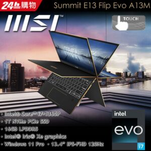 【羅技M720滑鼠組】MSI微星 Summit E13FlipEvo A13MT-204TW(i7-1360P/16G/1T SSD/Win11Pro/FHD+/13.4)高價收購